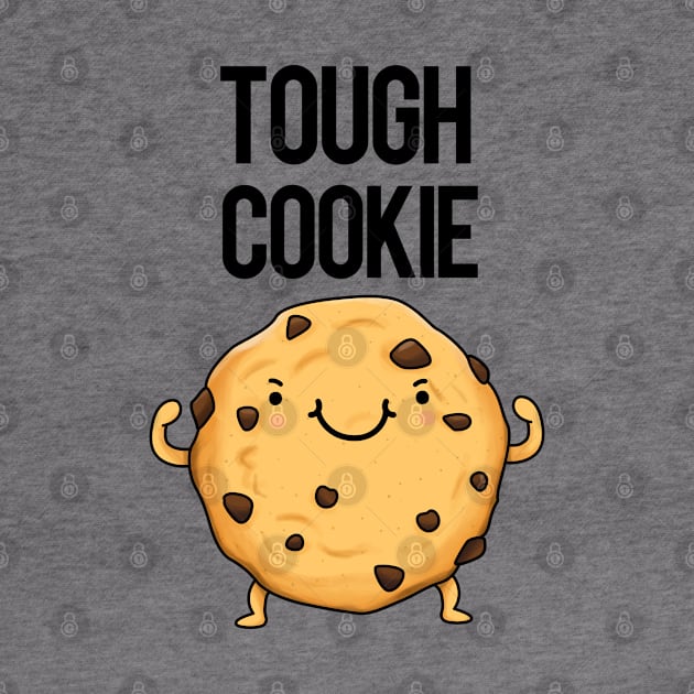 Tough Cookie Funny Food Pun by punnybone